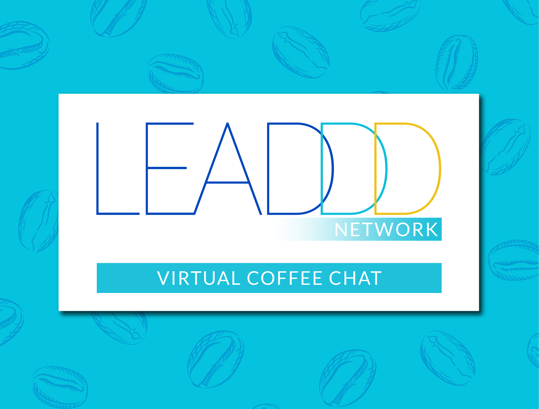 LEADDD Network: August Session